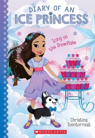 Book cover number 1 for Diary Of An Ice Princess 6 : Icing On The Snowflake written by Christina Soontornvat published by Scholastic