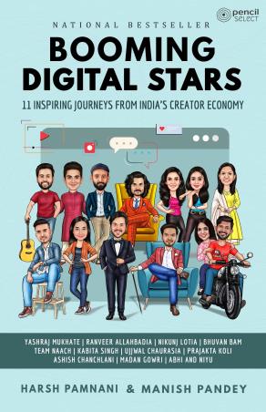 Book cover number 1 for Booming Digital Stars : 11 Inspiring Journeys From India’s Creator Economy written by Harsh Pamnani, Manish Pandey published by Leadstart Publishing Pvt Ltd