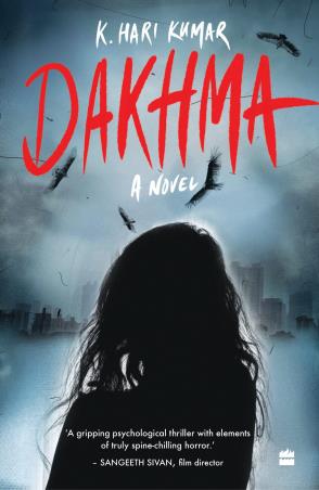 Book cover number 1 for Dakhma : A Novel written by K. Hari Kumar published by Harper Collins Publishers
