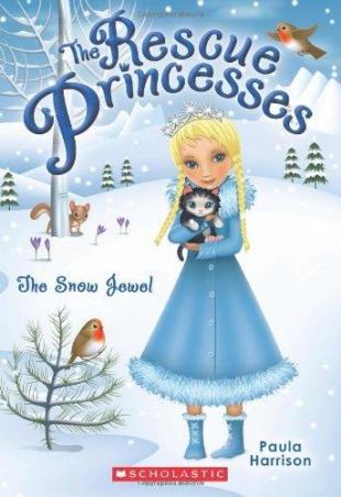 Book cover number 1 for The Rescue Princesses : The Snow Jewel written by Paula Harrison published by Scholastic
