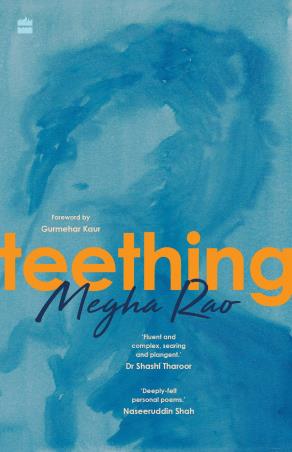 Book cover number 1 for Teething written by Megha Rao published by Harper Collins Publishers