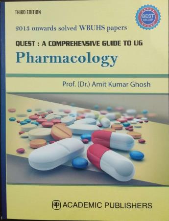 Book cover number 1 for Quest : A Comprehensive Guide To UG Pharmacology written by Amit Kumar Ghosh published by Academic Publishers
