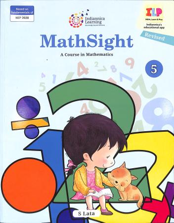 Book cover number 1 for Math Sight Book 5 (A Course In Mathematics) NEP 2020 written by S. Lata published by Indiannica Learning