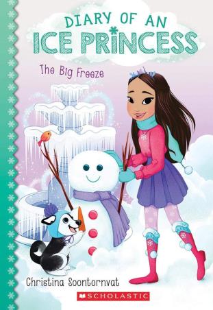 Book cover number 1 for Diary Of An Ice Princess 4 : The Big Freeze written by Christina Soontornvat published by Scholastic