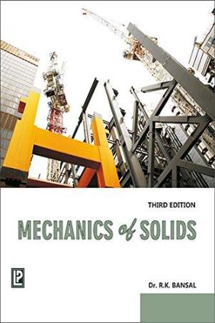 Book cover number 1 for Mechanics Of Solids written by R. K. Bansal published by Laxmi Publications (P) Ltd.