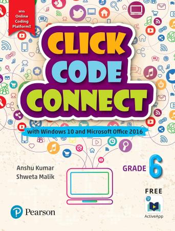 Book cover number 1 for Click Code Connect Grade 6 CBSE written by Anshu Kumar, Shweta Malik published by Pearson Education