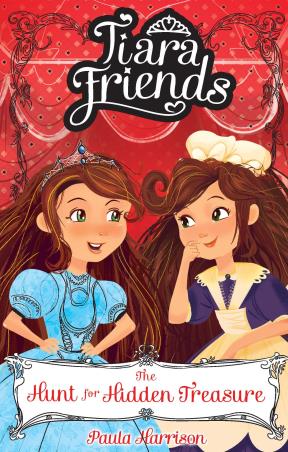 Book cover number 1 for Tiara Friends : The Hunt For Hidden Treasure written by Paula Harrison published by Scholastic