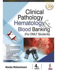 Book cover number 1 for Clinical Pathology Hematology & Blood Banking (For DMLT Students) written by Nanda Maheshwari published by Jaypee Brothers Medical Publishers (P) Ltd.