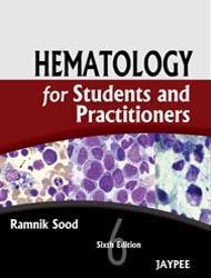 Book cover number 1 for Hematology For Students Practitioners written by Ramnik Sood published by Jaypee Brothers Medical Publishers (P) Ltd.