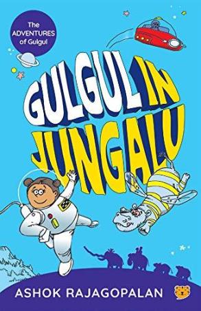 Book cover number 1 for Gulgul In Jungalu written by Ashok Rajagopalan published by Talking Cub