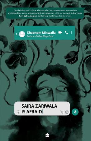 Book cover number 1 for Saira Zariwala Is Afraid written by Shabnam Minwalla published by Harper Collins Publishers