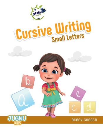 Book cover number 1 for Cursive Writing Small Letters written by Anuj Gupta published by Harbour Press International