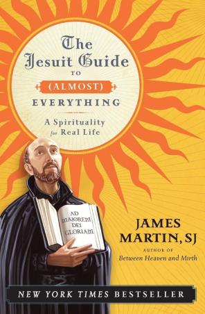 Book cover number 1 for The Jesuit Guide To (Almost) Everything : A Spirituality For Real Life written by James Martin published by Harper Collins Publishers