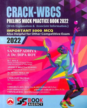Book cover number 1 for Crack WBCS Prelims Mock Practice Book 2022 (English) written by Sandip Adhya, Dipa Roy published by S. S. Book Agency