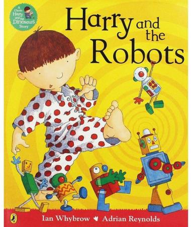 Book cover number 1 for Harry And The Robots written by Ian Whybrow published by Puffin