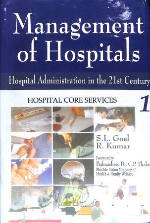 Book cover number 1 for Management Of Hospitals : Hospital Administration In The 21 Century (Set Of 4 Volumes) written by S. L. Goel, R. Kumar published by Deep & Deep Publication Pvt. Ltd.