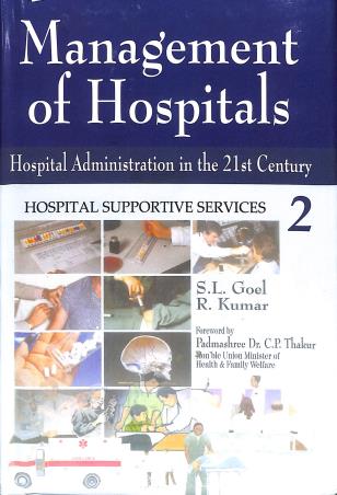 Book cover number 2 for Management Of Hospitals : Hospital Administration In The 21 Century (Set Of 4 Volumes) written by S. L. Goel, R. Kumar published by Deep & Deep Publication Pvt. Ltd.