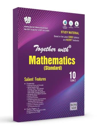 Book cover number 1 for Together With Mathematics (Standard) Term 2 Class 10 CBSE 2022 written by S. K. Batra published by Rachna Sagar Pvt. Ltd.