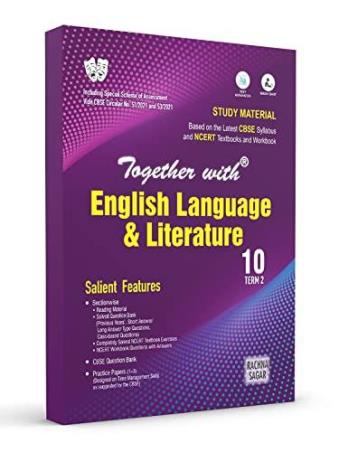 Book cover number 1 for Together With English Language & Literature Term 2 Class 10 CBSE 2022 written by Neeta Sharma published by Rachna Sagar Pvt. Ltd.
