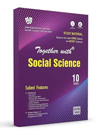 Book cover number 1 for Together With Social Science Term 2 Class 10 CBSE 2022 written by Yogesh Vijay, Namrata Singh, Anita Jain, Archana Gupta published by Rachna Sagar Pvt. Ltd.
