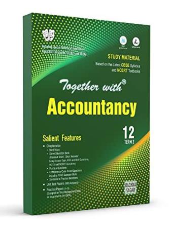 Book cover number 1 for Together With Accountancy Term 2 Class 12 CBSE 2022 written by Deepak Gupta, R. S. Singal, Vikas Vijay, Seema Singal published by Rachna Sagar Pvt. Ltd.