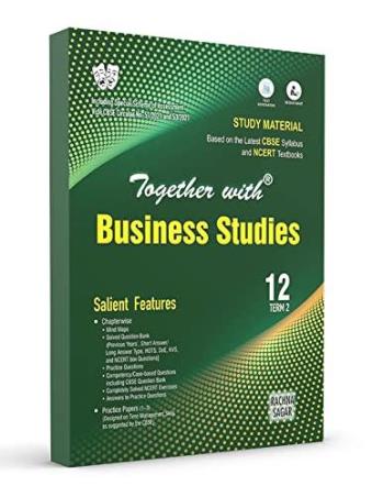 Book cover number 1 for Together With Business Studies Term 2 Class 12 CBSE 2022 written by Yogesh Vijay, Vikas Vijay, Archana Bajaj, Avnish Kathuria published by Rachna Sagar Pvt. Ltd.