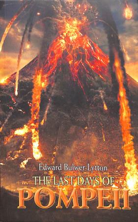 Book cover number 1 for The Last Days Of Pompeii written by Edward Bulwer-Lytton published by Oneworld Book