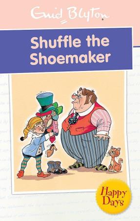 Book cover number 1 for Shuffle The Shoemaker written by Enid Blyton published by Pyramid