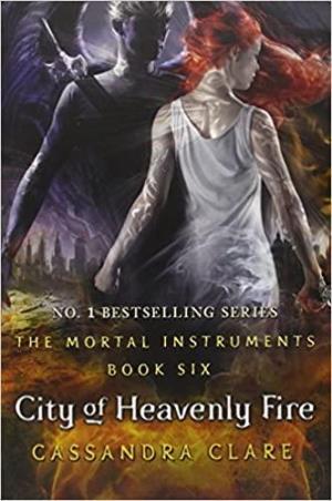 Book cover number 1 for Mortal Instruments Book 6 : City Of Heavenly Fire written by Cassandra Clare published by Walker Books