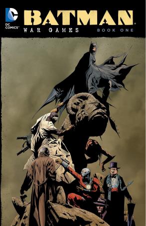 Book cover number 1 for Batman : War Games Book One written by Andersen Gabrych published by DC Comics