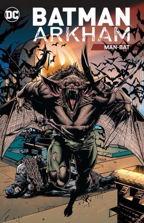 Book cover number 1 for Batman Arkham : Man-Bat written by NA published by DC Comics