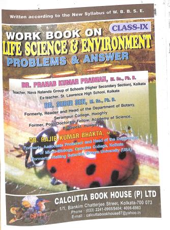 Book cover number 1 for Work Book On Life Science & Environment Problems And Answer Class 9 written by Subir Sen, Rajib Kumar Bhakta, Pranab Kumar Pradhan published by Calcutta Book House (P) Ltd