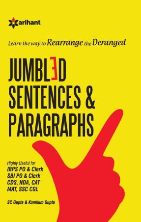 Book cover number 1 for Learn The Way To Rearrange The Deranged Jumbled Sentences & Paragraphs written by S. C. Gupta, Kumkum Gupta published by Arihant Publications (India) Limited