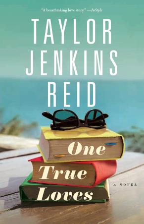 Book cover number 1 for One True Loves : A Novel written by Taylor Jenkins Reid published by Washington Square Press