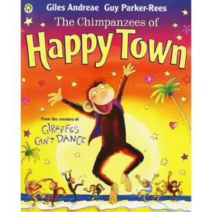 Book cover number 1 for The Chimpanzees Of Happy Town written by Giles Andreae published by Orchard Books