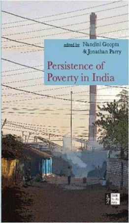 Book cover number 1 for Persistence Of Poverty In India written by Nandini Gooptu, Jonathan Parry published by Social Science Press
