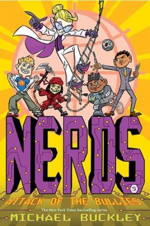 Book cover number 1 for Nerds : Attack Of The Bullies written by Michael Buckley published by Harry N. Abrams