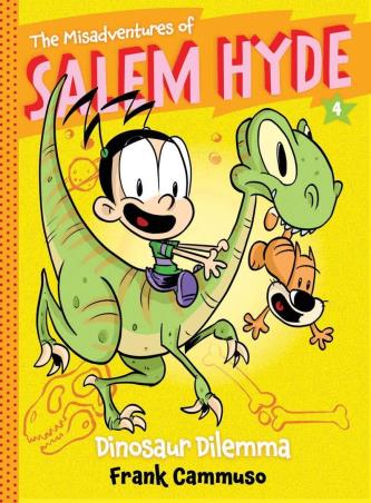 Book cover number 1 for The Misadventures Of Salem Hyde : Dinosaur Dilemma written by Frank Cammuso published by Harry N. Abrams