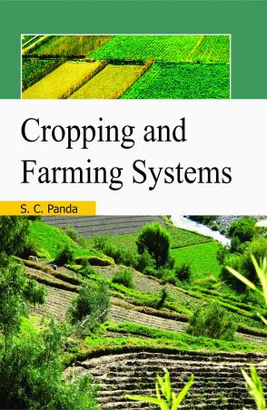 Book cover number 1 for Cropping And Farming Systems written by S. C. Panda published by Agrobios (India)