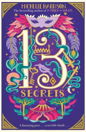 Book cover number 1 for The Thirteen Secrets written by Michelle Harrison published by Simon & Schuster