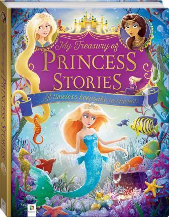 Book cover number 1 for My Treasury Of Princess Stories written by NA published by Hinkler Books