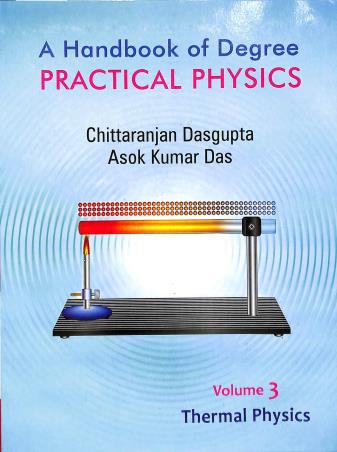 Book cover number 1 for A Handbook Of Degree Practical Physics Volume 3 Thermal Physics written by Chittaranjan Dasgupta, Asok Kumar Das published by Book Syndicate Pvt. Ltd.