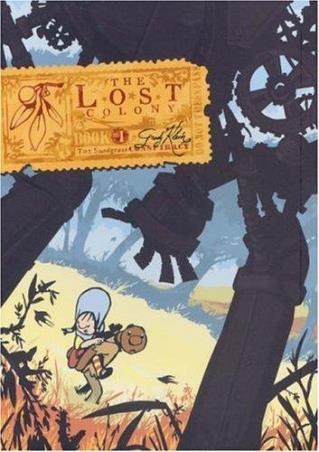 Book cover number 1 for The Lost Colony Book 1 written by NA published by Roaring Brook Press