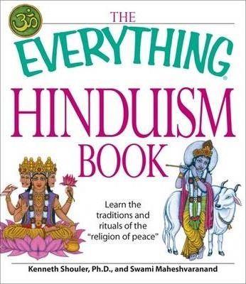 Book cover number 1 for The Everything Hinduism Book written by Kenneth Schouler published by Adams Media