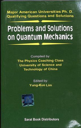 Book cover number 1 for Problems And Solutions On Quantum Mechanics written by NA published by Sarat Book Distributors