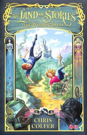 Book cover number 1 for The Land Of Stories : The Wishing Spell written by Chris Colfer published by Little, Brown Book