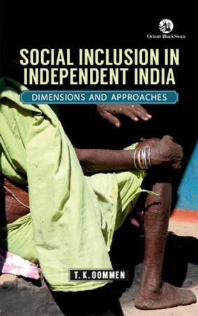 Book cover number 1 for Social Inclusion In Independent India : Dimensions And Approaches written by T. K. Oommen published by Orient BlackSwan