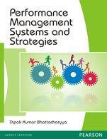 Book cover number 1 for Performance Management Systems And Strategies written by Dipak Bhattacharyya published by Pearson Education