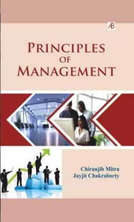 Book cover number 1 for Principles Of Management written by Jayjit chakraborty, Chiranjib Mitra published by ABS Books