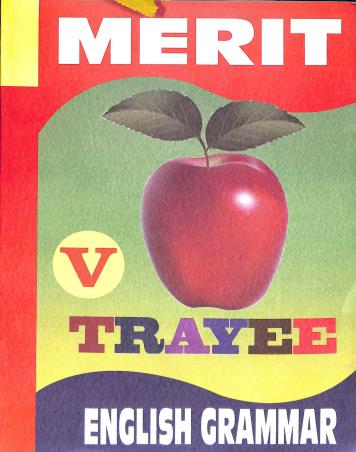 Book cover number 1 for Merit Class 5 - English Grammar written by Samir Kumar Mallick, Purabi Majumder published by Trayee  Prakash